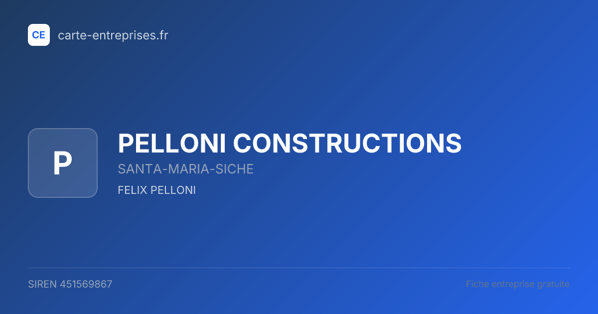 PELLONI CONSTRUCTIONS — 451569867 — fiche entreprise