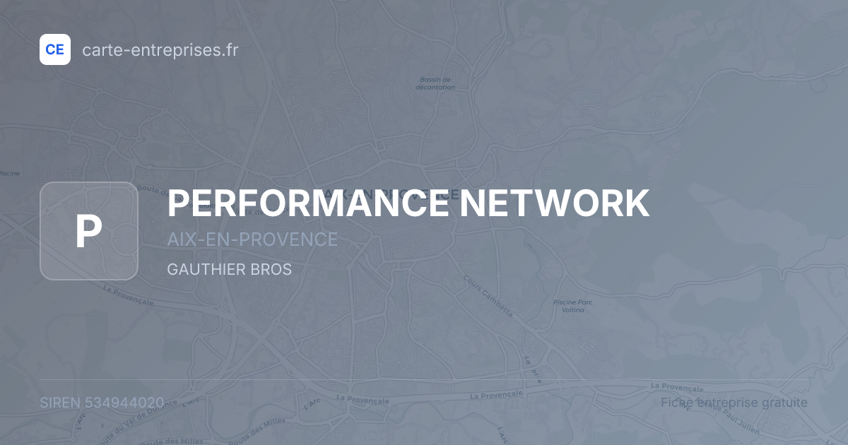 PERFORMANCE NETWORK — 534944020 — fiche entreprise