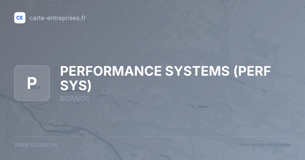 PERFORMANCE SYSTEMS (PERF SYS) — 532652146 — fiche entreprise
