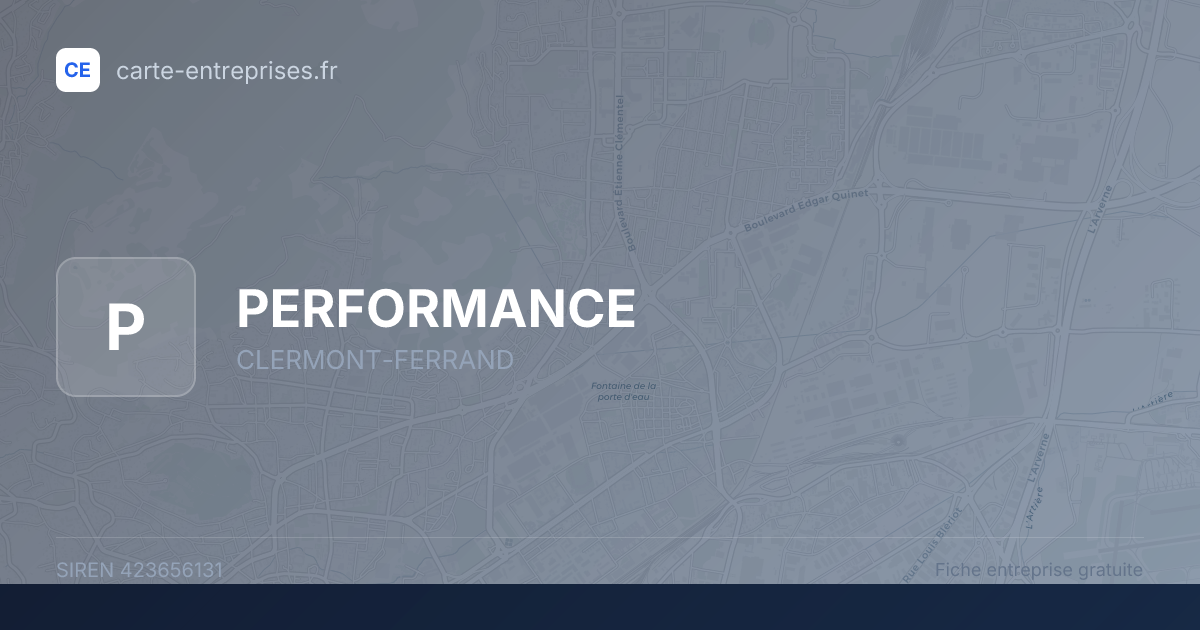 PERFORMANCE — 423656131 — fiche entreprise