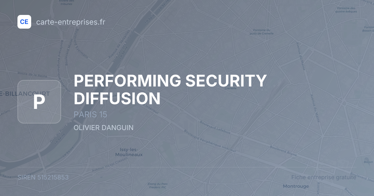 PERFORMING SECURITY DIFFUSION — 515215853 — fiche entreprise