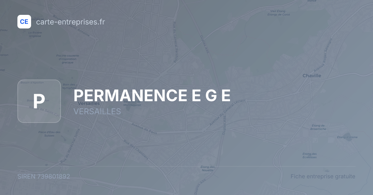 PERMANENCE E G E — 739801892 — fiche entreprise