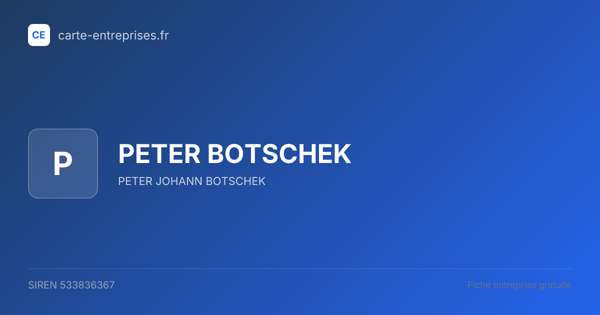 PETER BOTSCHEK — 533836367 — fiche entreprise