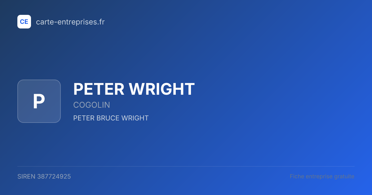PETER WRIGHT — 387724925 — fiche entreprise