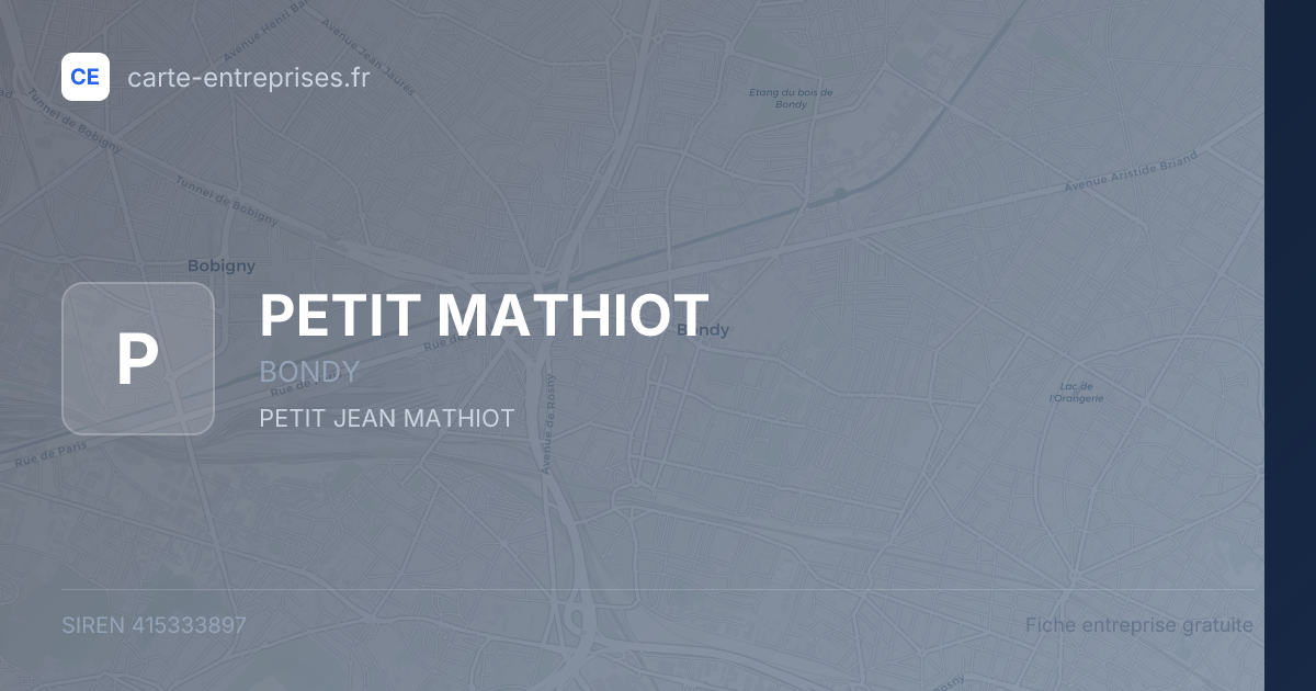 PETIT MATHIOT — 415333897 — fiche entreprise