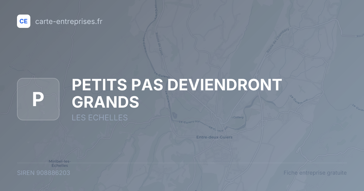 PETITS PAS DEVIENDRONT GRANDS — 908886203 — fiche entreprise