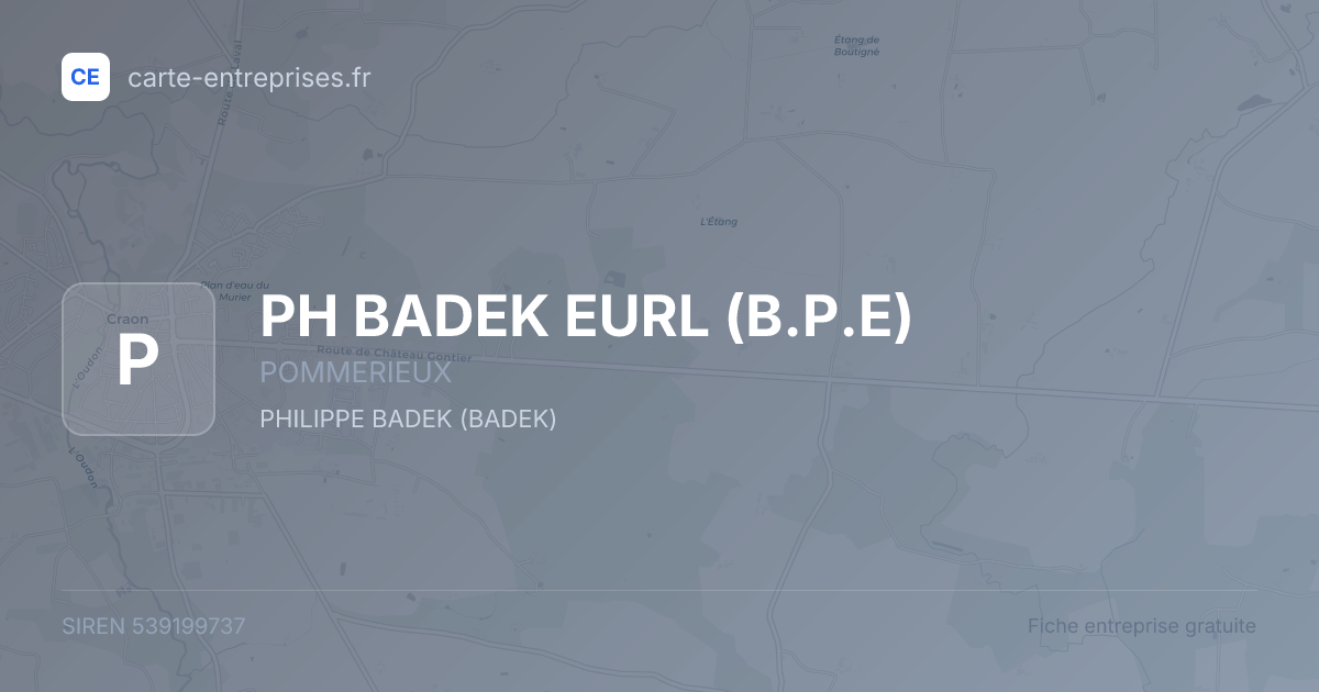 PH BADEK EURL (B.P.E) — 539199737 — fiche entreprise