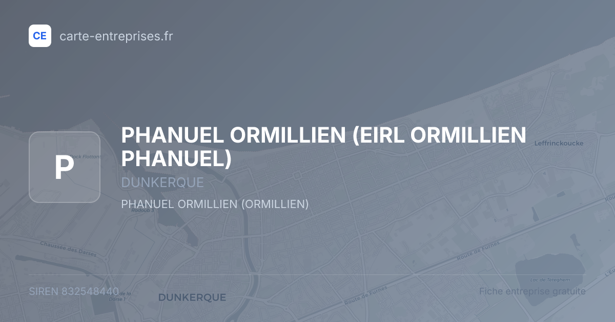 PHANUEL ORMILLIEN (EIRL ORMILLIEN PHANUEL) — 832548440 — fiche entreprise