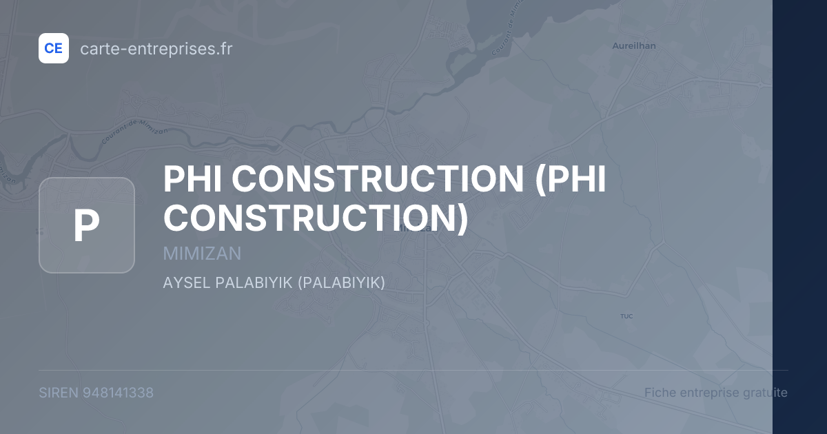 PHI CONSTRUCTION — 948141338 — fiche entreprise