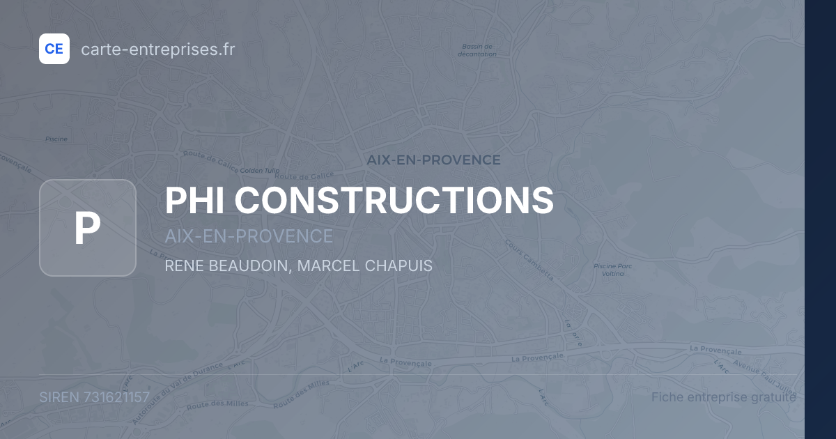 PHI CONSTRUCTIONS — 731621157 — fiche entreprise