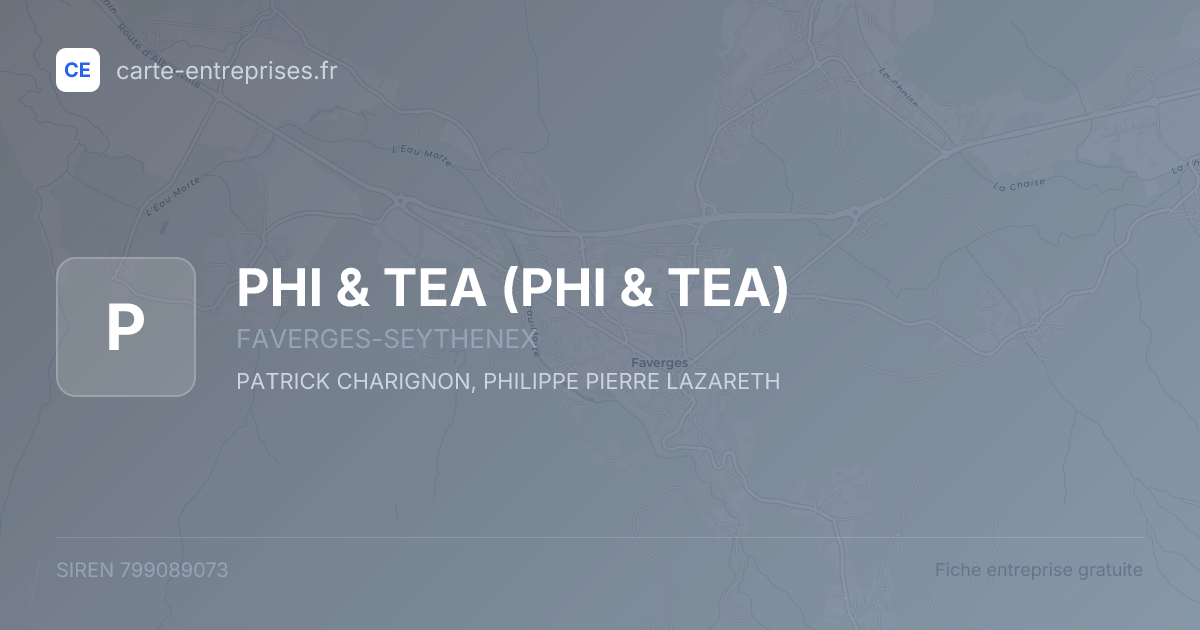 PHI & TEA — 799089073 — fiche entreprise