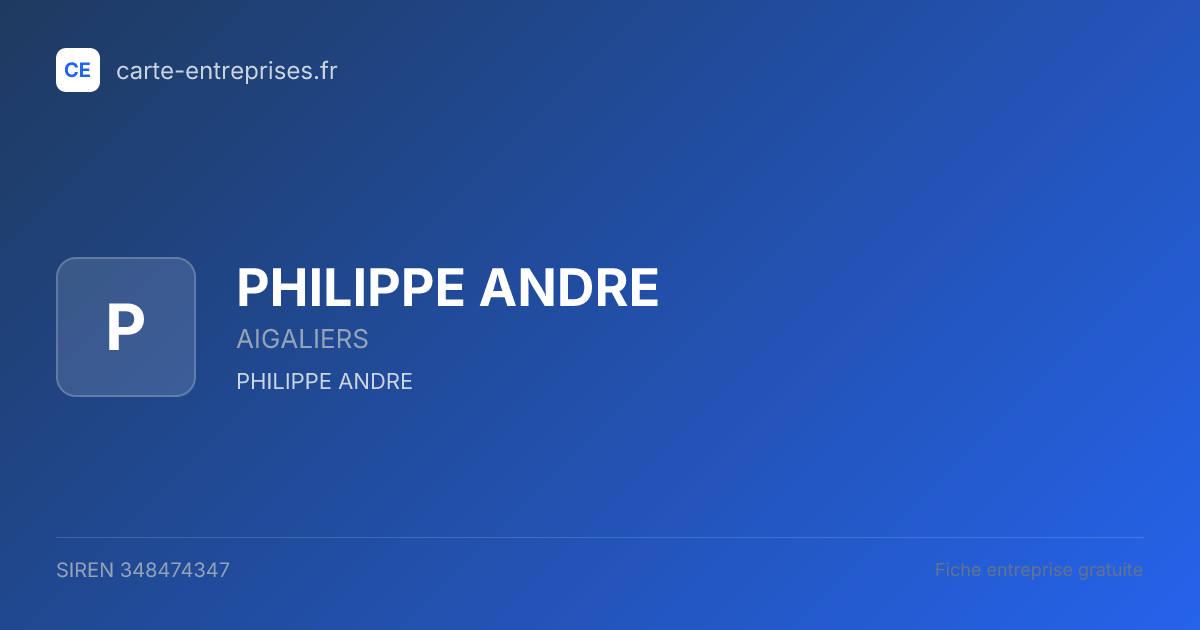 PHILIPPE ANDRE — 348474347 — fiche entreprise