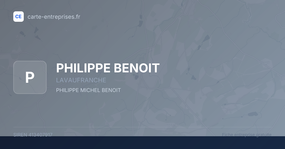 PHILIPPE BENOIT — 413407917 — fiche entreprise