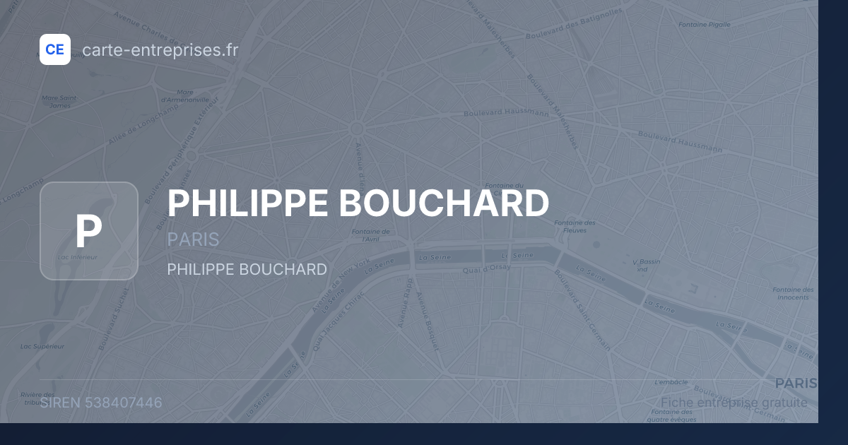 PHILIPPE BOUCHARD — 538407446 — fiche entreprise