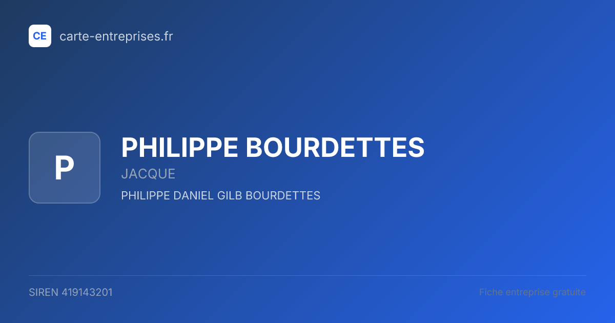 PHILIPPE BOURDETTES — 419143201 — fiche entreprise