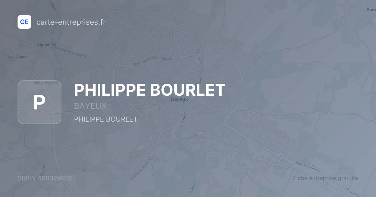 PHILIPPE BOURLET — 408329936 — fiche entreprise