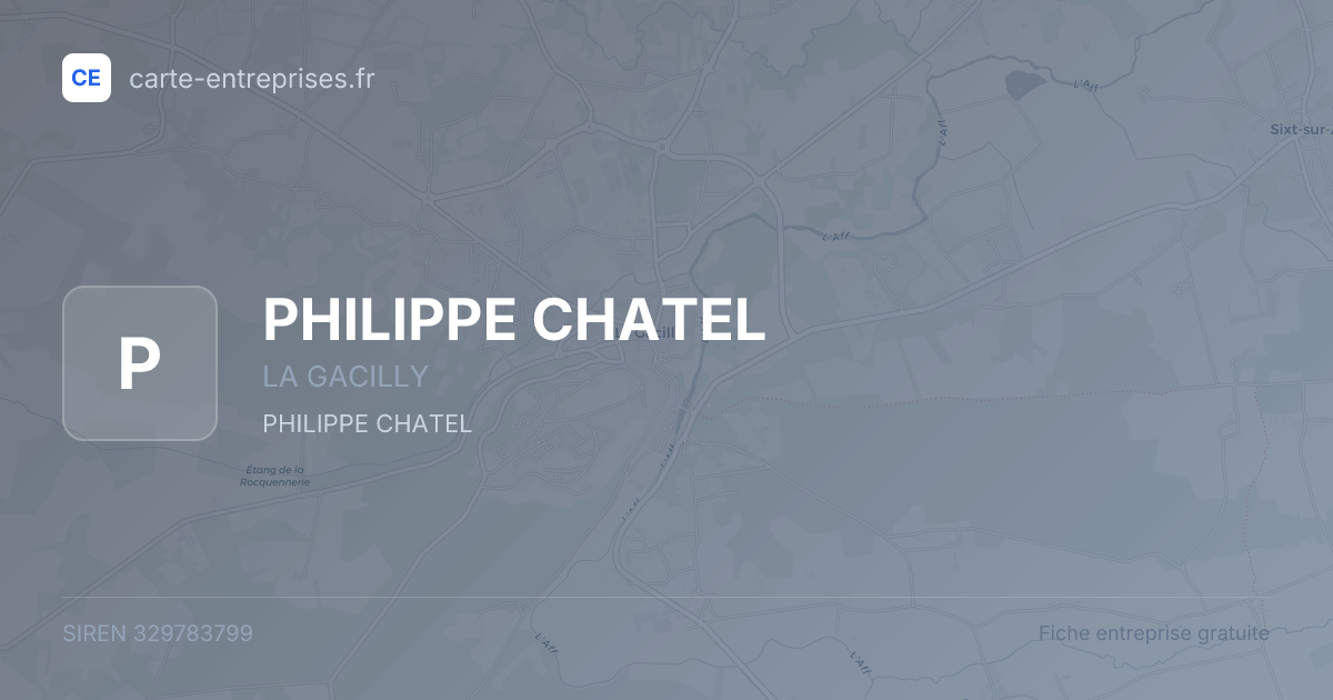 PHILIPPE CHATEL — 329783799 — fiche entreprise