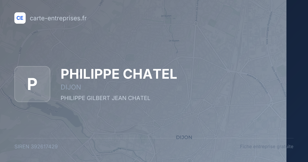 PHILIPPE CHATEL — 392617429 — fiche entreprise