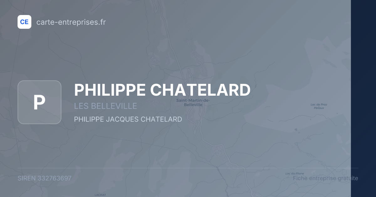 PHILIPPE CHATELARD — 332763697 — fiche entreprise