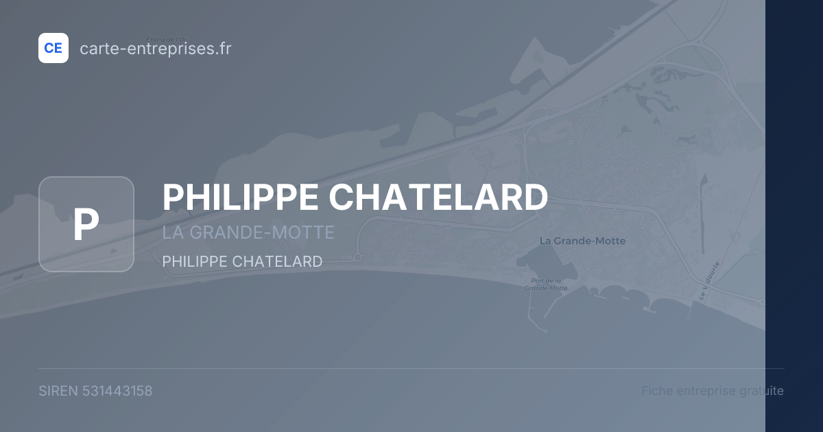 PHILIPPE CHATELARD — 531443158 — fiche entreprise