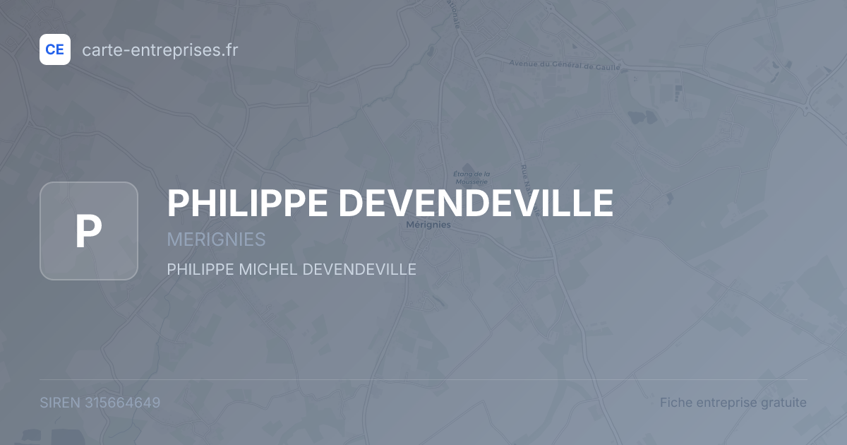 PHILIPPE DEVENDEVILLE — 315664649 — fiche entreprise