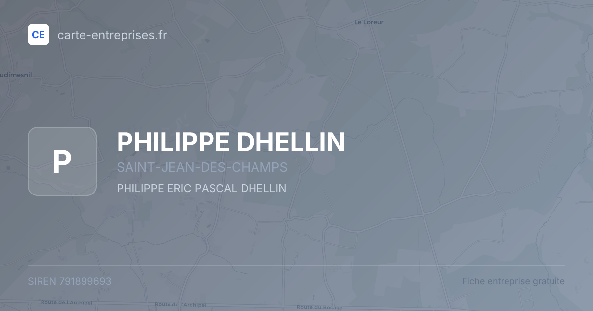 PHILIPPE DHELLIN — 791899693 — fiche entreprise
