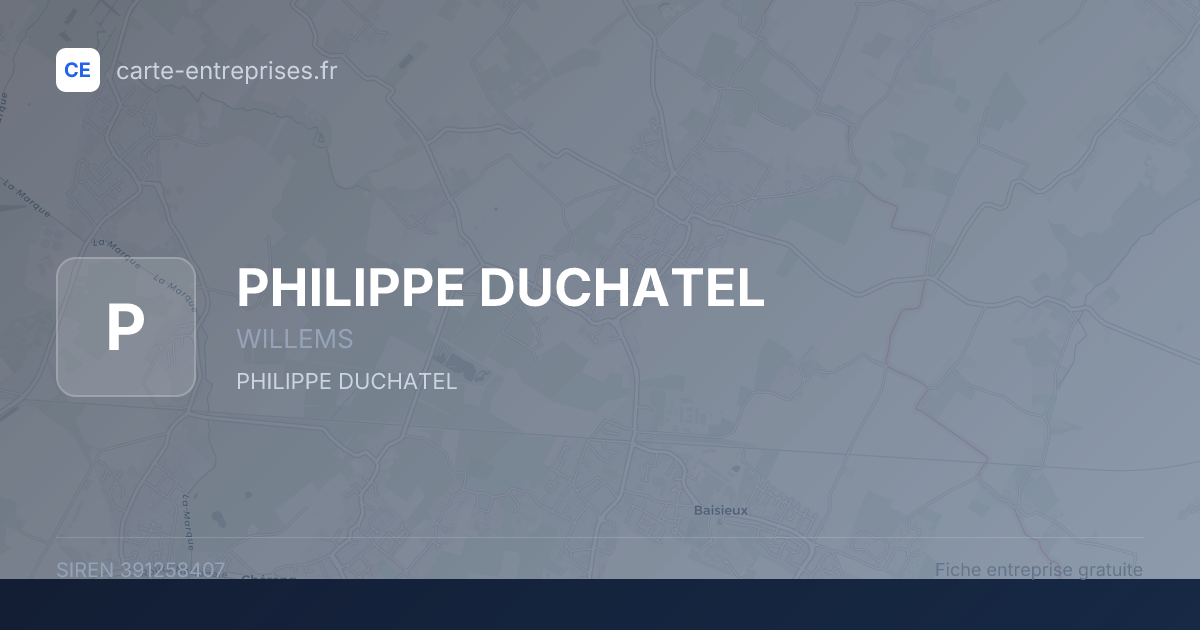 PHILIPPE DUCHATEL — 391258407 — fiche entreprise