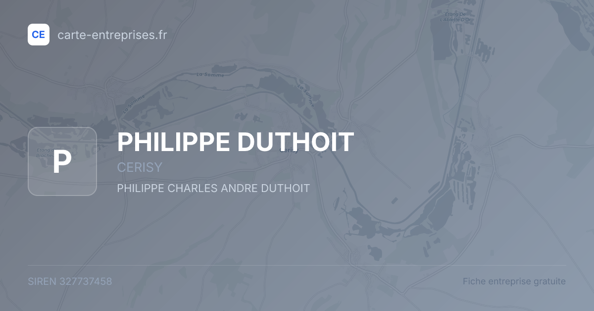 PHILIPPE DUTHOIT — 327737458 — fiche entreprise