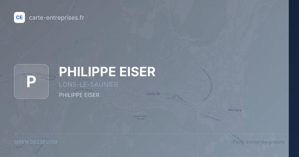 PHILIPPE EISER — 393385059 — fiche entreprise