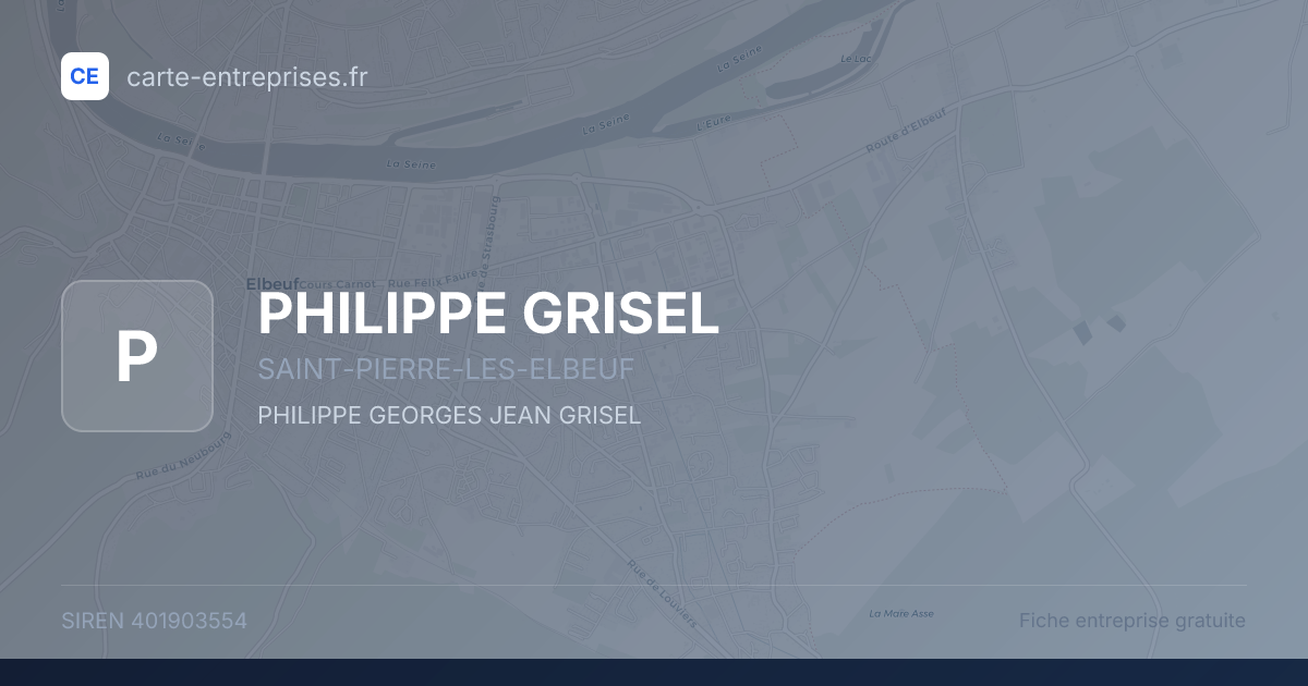 PHILIPPE GRISEL — 401903554 — fiche entreprise