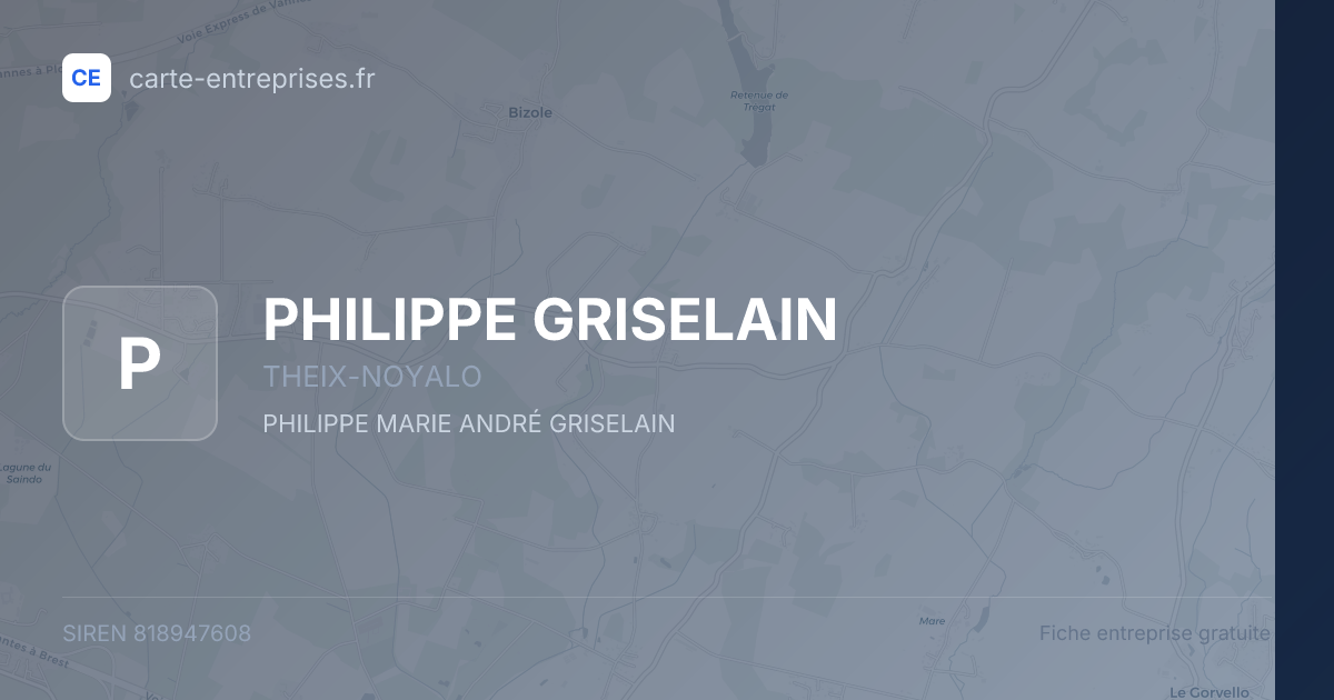 PHILIPPE GRISELAIN — 818947608 — fiche entreprise