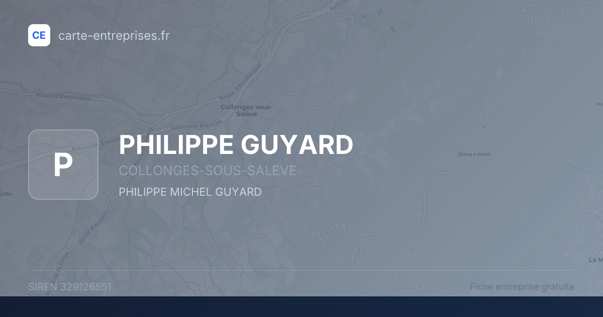 PHILIPPE GUYARD — 329126551 — fiche entreprise