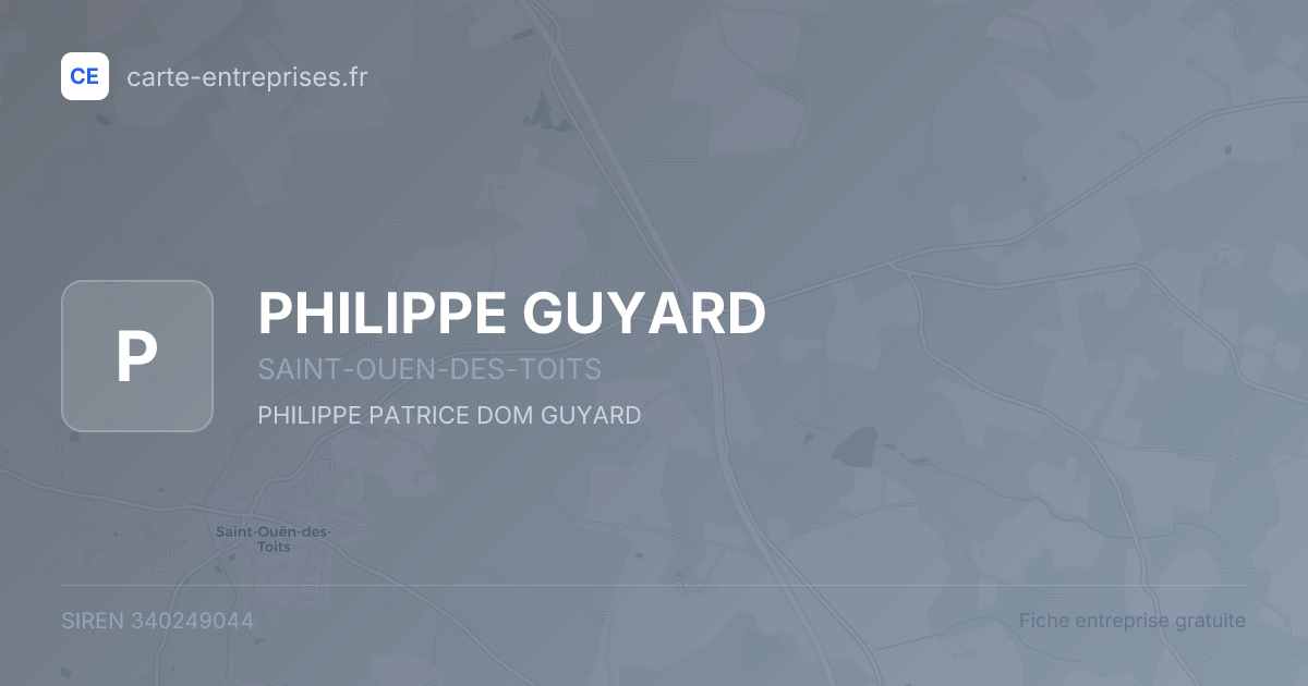 PHILIPPE GUYARD — 340249044 — fiche entreprise
