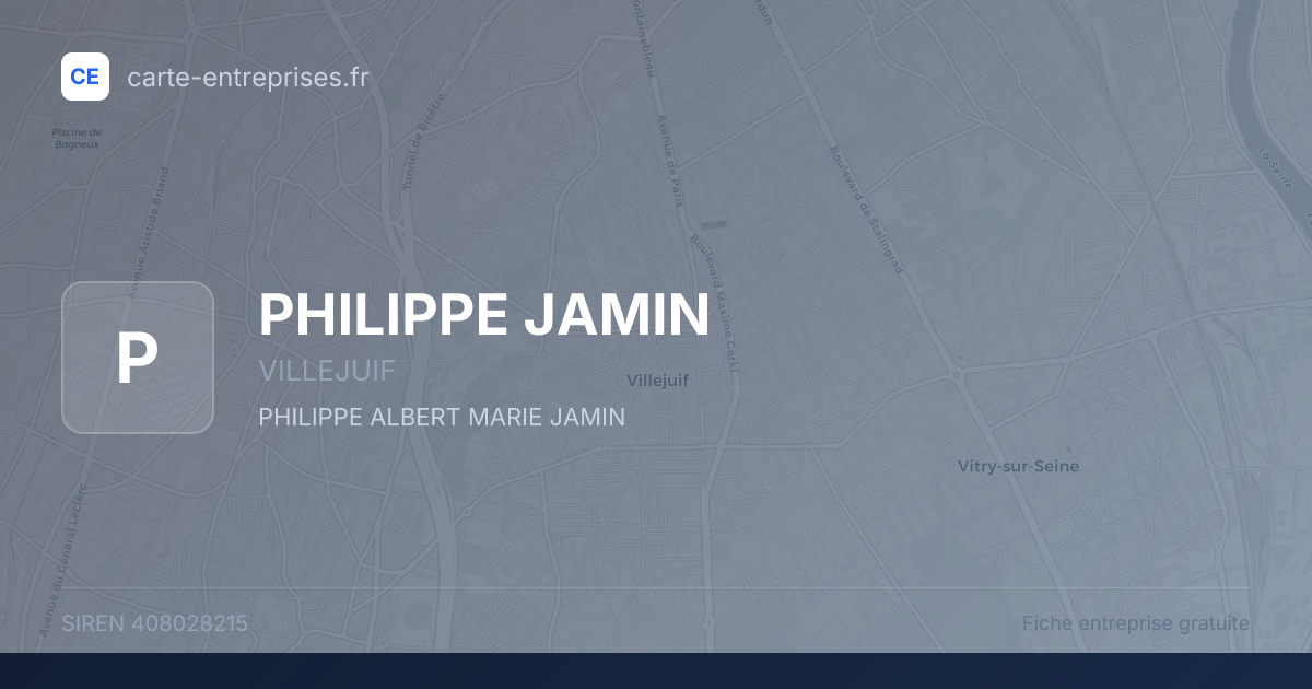 PHILIPPE JAMIN — 408028215 — fiche entreprise
