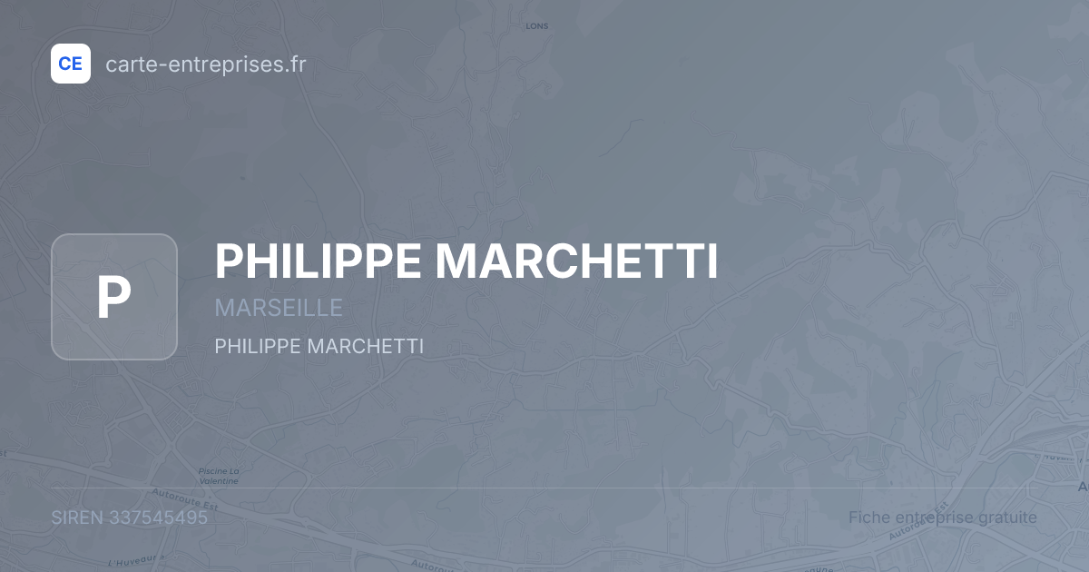 PHILIPPE MARCHETTI — 337545495 — fiche entreprise