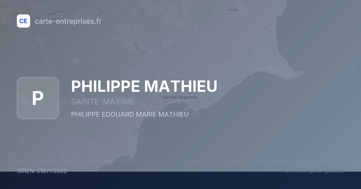 PHILIPPE MATHIEU — 316775352 — fiche entreprise