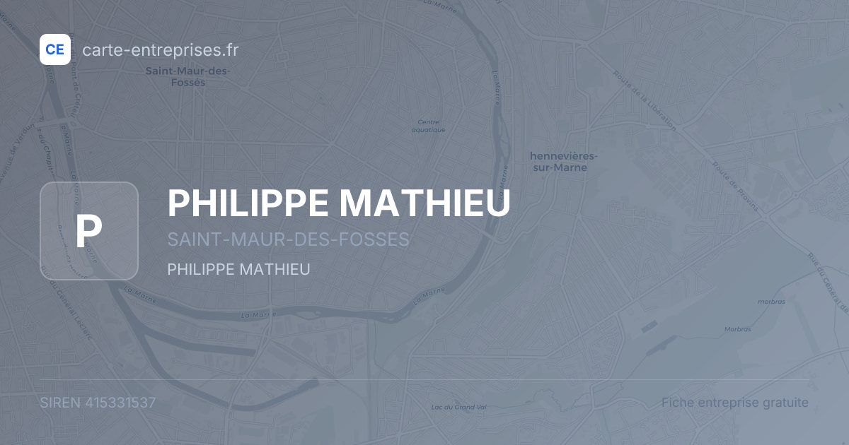 PHILIPPE MATHIEU — 415331537 — fiche entreprise