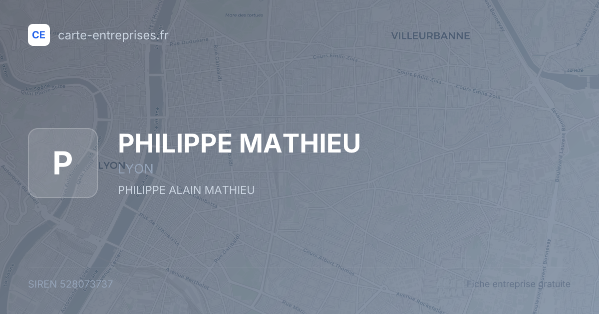 PHILIPPE MATHIEU — 528073737 — fiche entreprise