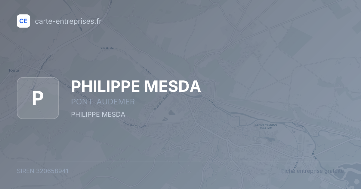 PHILIPPE MESDA — 320658941 — fiche entreprise
