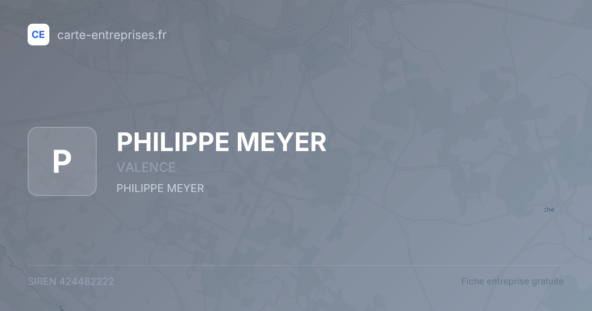 PHILIPPE MEYER — 424482222 — fiche entreprise