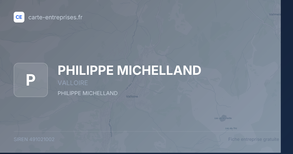 PHILIPPE MICHELLAND — 491021002 — fiche entreprise