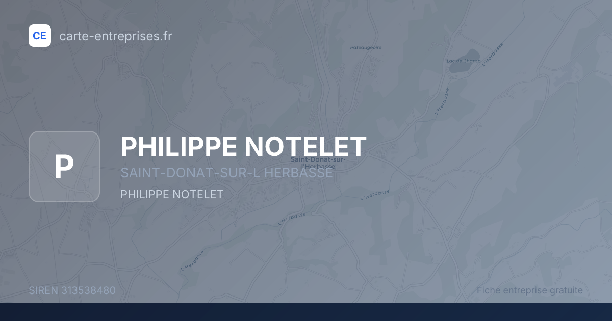 PHILIPPE NOTELET — 313538480 — fiche entreprise