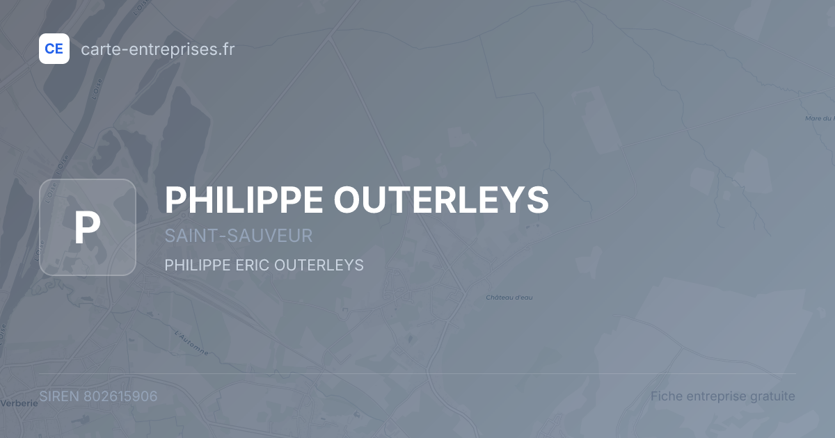 PHILIPPE OUTERLEYS — 802615906 — fiche entreprise