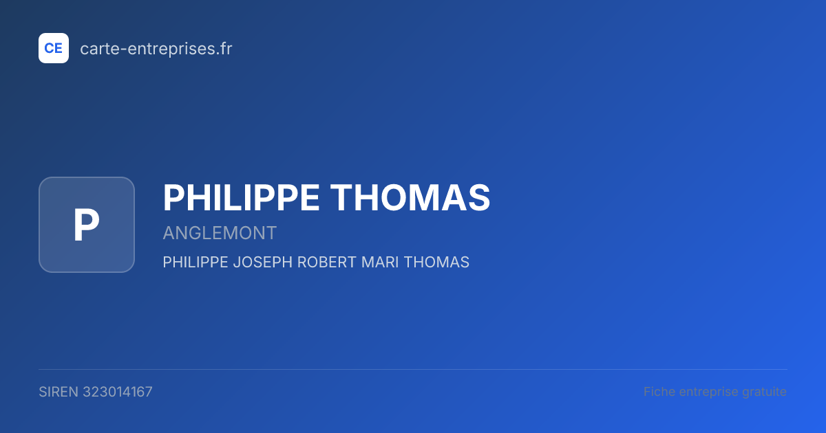 PHILIPPE THOMAS — 323014167 — fiche entreprise