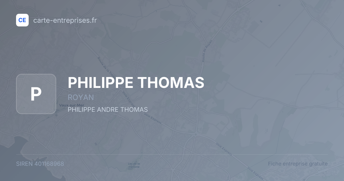 PHILIPPE THOMAS — 401168968 — fiche entreprise