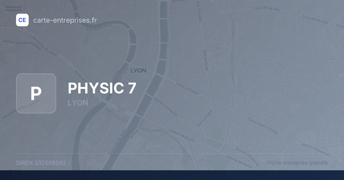 PHYSIC 7 — 332508092 — fiche entreprise