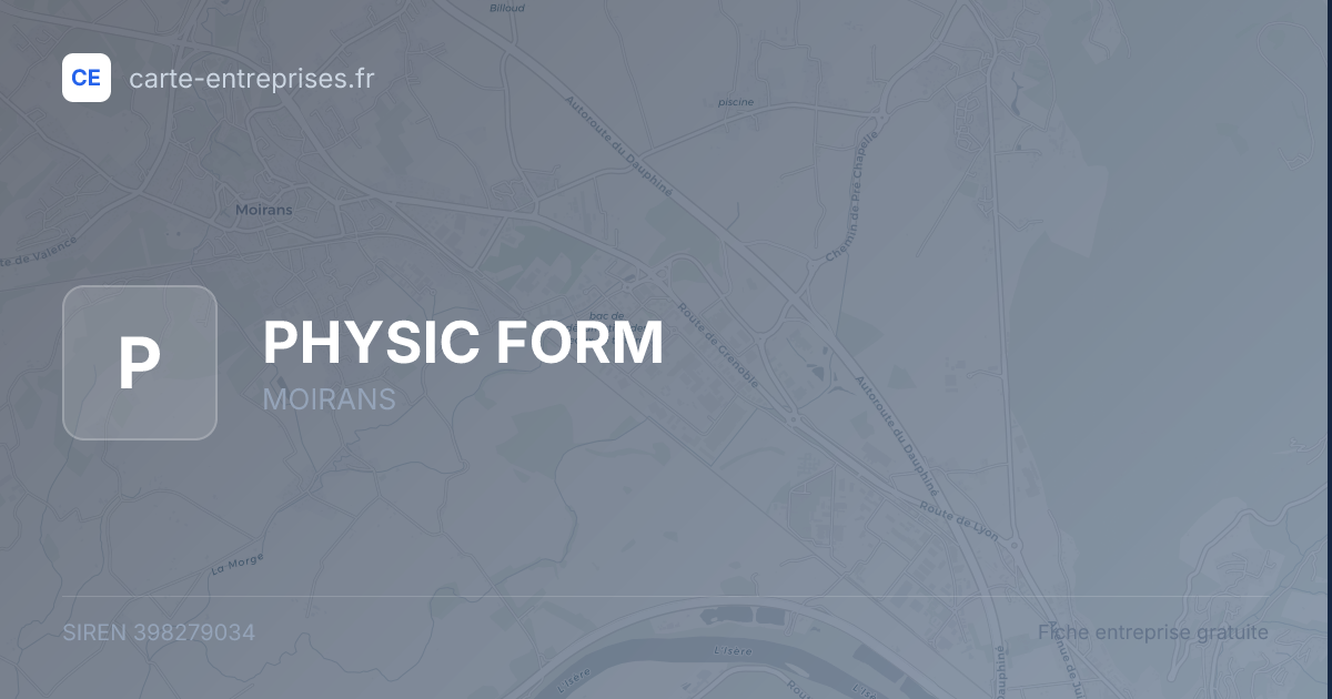 PHYSIC FORM — 398279034 — fiche entreprise