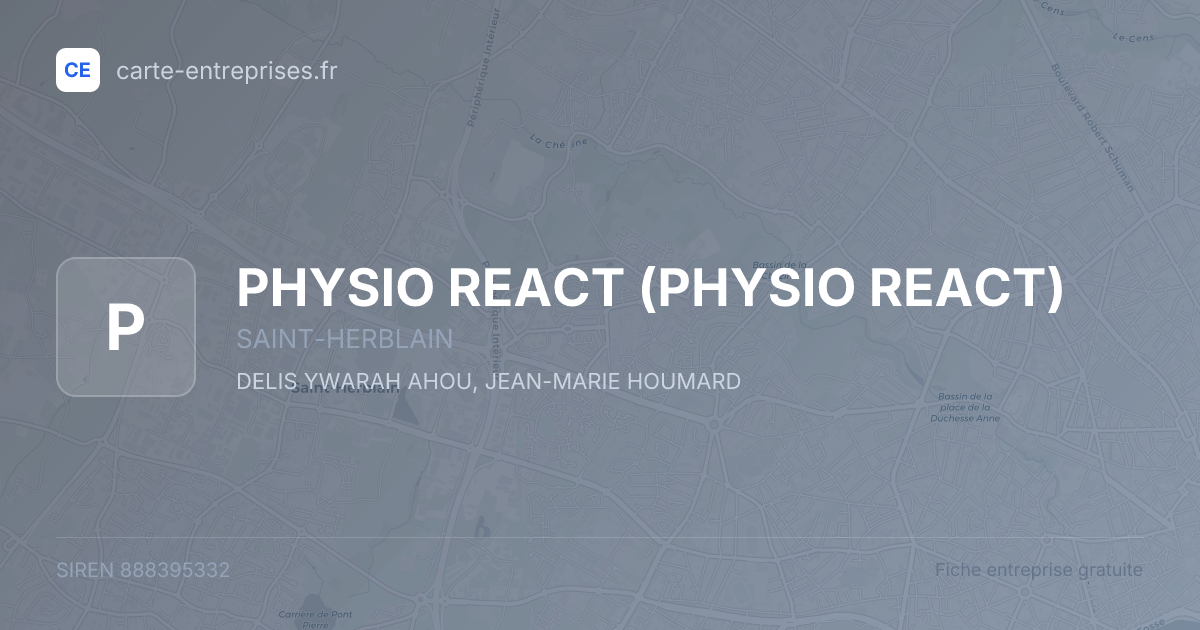 PHYSIO REACT — 888395332 — fiche entreprise