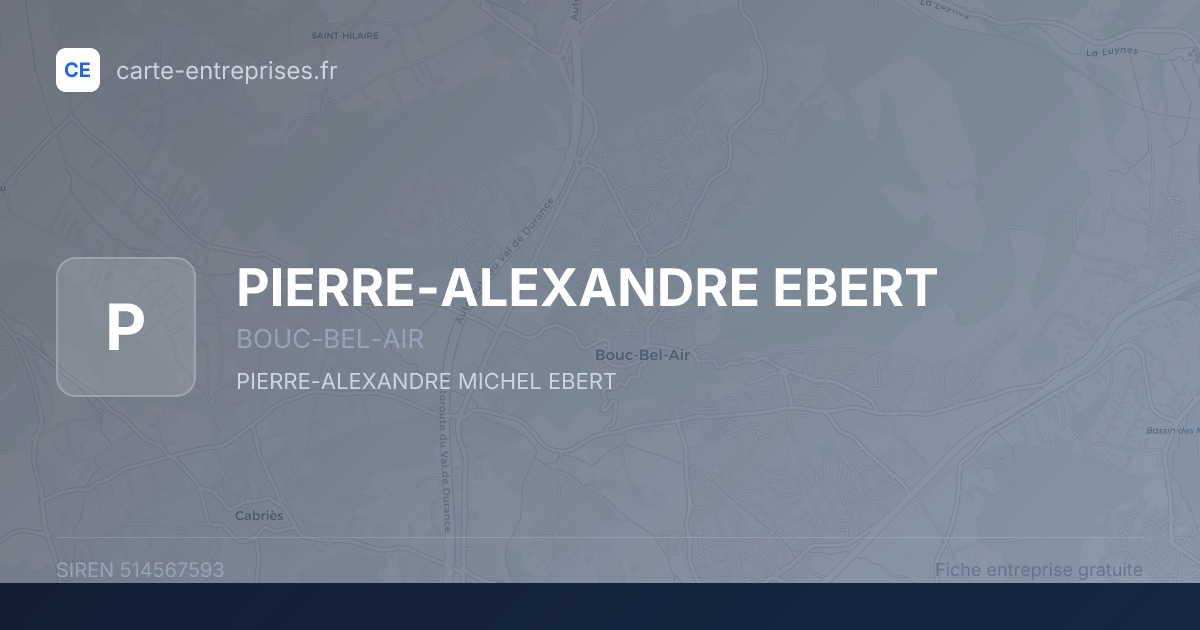 PIERRE-ALEXANDRE EBERT — 514567593 — fiche entreprise