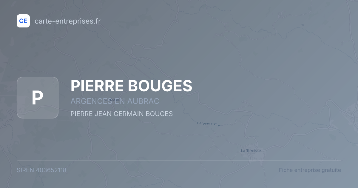 PIERRE BOUGES — 403652118 — fiche entreprise